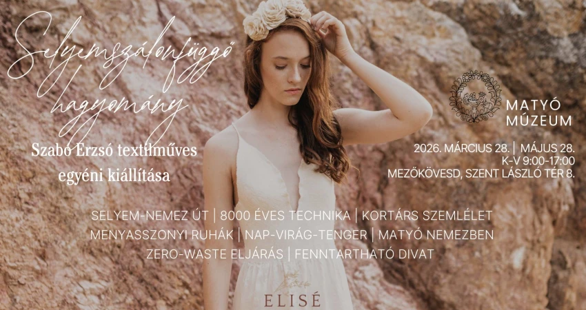 Selyemszálonfüggő hagyomány kiállítás 05.28-ig - Látványosság képe - Zsóry Liget Hotel